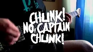 Chunk! No Captain Chunk! | In Friends We Trust | Guitar cover by Noodlebox