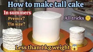 How to make a tall cake in summers 🫣😱 || 1.5 pound tall cake