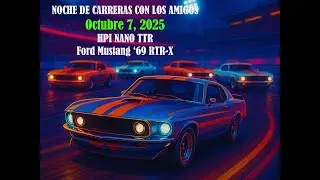 HPI NANO TTR 1/64 (07) Q2 Grupo A MUSTANG - Octubre 7, 2025 / MEGAPISTA K-01