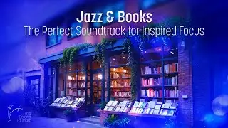 Inspiration Between the Pages &ndash; A Jazz Soundscape for Book Lovers and Deep Thinkers