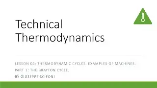 Technical Thermodynamics. Lesson 04. Part1.