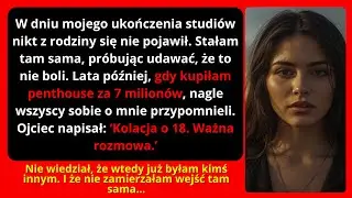 Moja rodzina zignorowała mnie w dniu ukończenia studiów...