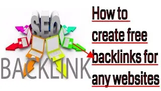 how to create backlinks | free backlinks | best backlinks sites
