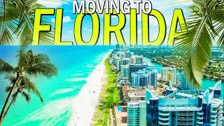 Moving to Florida | What You NEED to Know!