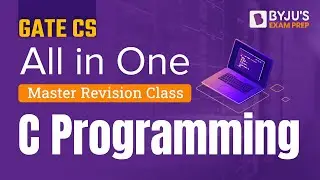 All-in-One Master Revision Class on C Programming | GATE 2021 CS | Mallesham Sir | Gradeup
