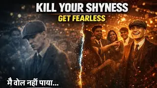 Kill your shyness and get fearless in one single tips, kill you weakness  and look strong 
