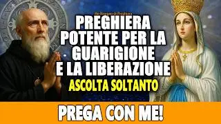 🔴 PREGHIERA POTENTE DI GUARIGIONE E LIBERAZIONE CON SAN BENEDETTO E LOURDES