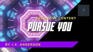 J.X. Anderson - Pursue You (Cut Mix)