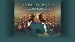 Ayubu mwikola Ft Ministir Denise Brasio(Official Audio)