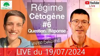LIVE Spécial RÉGIME CÉTOGÈNE avec SALOMÉ - QUESTIONS-RÉPONSES du 19/07/2024