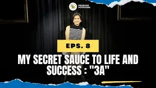 My secret sauce to life and success : 