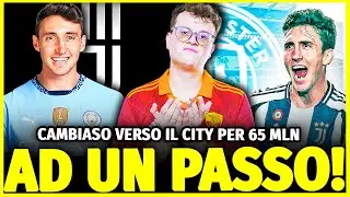 ULTIM'ORA!! CAMBIASO AD UN PASSO DAL MANCHESTER CITY PER 65 MILIONI DI EURO: ROBA DA MATTI