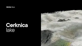 Cerknica - Cultural landscape of Cerknica Lake (3D digital capture)