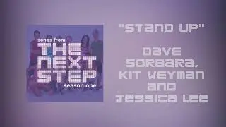 ♪ 'Stand Up' Theme Song ♪   Songs from The Next Step