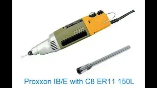 Change Proxxon IB/E collet to ER11M and brushlass engine Mod