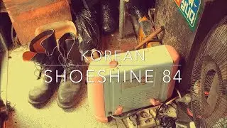 Korean Shoeshine 84