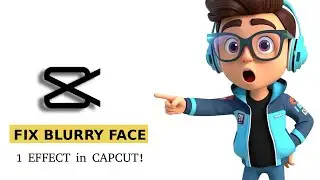 How To Fix Blurry Faces in Videos (Quick CapCut Trick)