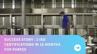 HSE Success Story : 3 certifications in 18 months for Parfex