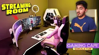 I Built a PRIVATE GAMING Room for STREAMERS! - Gaming Cafe Simulator Gameplay [#4]