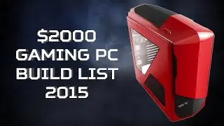 $2000 ultimate gaming PC 2015!
