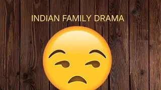 INDIAN FAMILY DRAMA #funny #Indian #fyp #ytshorts  