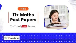 Solve with us! FREE 11+ Maths Past Papers YouTube LIVE Session | 11 June