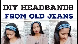 DIY HEADBANDS || FROM OLD JEANS || BRAIDED HEADBANDS