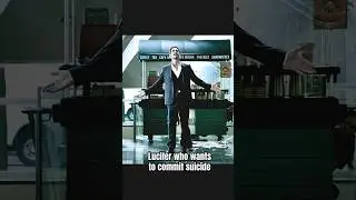 Lucifer who wants to commit suicide#foryou #lucifer  #series #shortvideo #drama