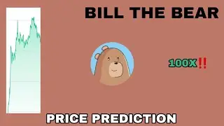 BILL THE BEAR TOKEN TO THE MOON❗ BILL TOKEN PRICE PREDICTION 100X GAINS❗ NEXT BIG MEMECOIN ON SOLANA