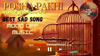 Posha pakhi. Best of sad song. Mood off music. Cook studio JJ. Tiktok viral song 2026. AI Generated