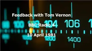 Feedback with Tom Vernon 10 April 1981