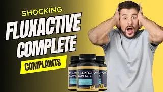 Top Health Expert Reveals the TRUTH About Fluxactive Complete