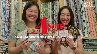 Meet Asian-Canadian entrepreneurs Lisa & Madison Seriosa