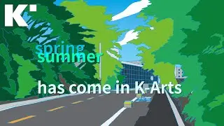 summer(spring) has come in K-Arts. (부제: 평소와 조금 다른 학교생활/school-life with COVID-19)(한예종 비디오그래퍼)