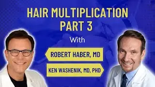Hair Cloning & Multiplication for Hair Loss Timeline | The Hair Transplant Road Show EP 12 Part 3
