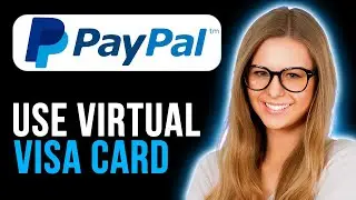 How To Use Virtual Visa Card On PayPal (Super Simple