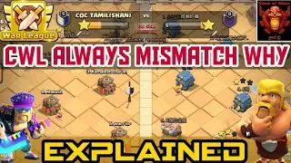 Why Clan War League Always Mismatched , Unfair Cwl , #Mismatched Cwl , Clash of Clans Tamil #Shan