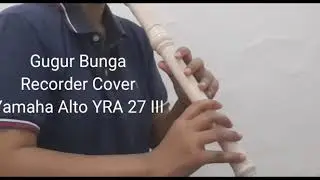 GUGUR BUNGA RECORDER ALTO COVER