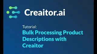 Bulk Processing Product Descriptions with Creator AI