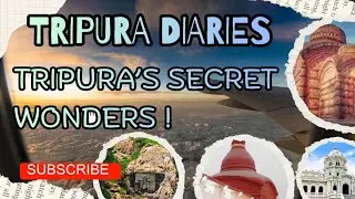 TRIPURA - Northeast&rsquo;s Best Kept Secret