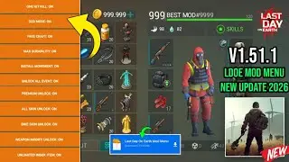 LAST DAY ON EARTH MOD MENU 1.51.1 | LDOE Mega Mod Menu Apk 1.51.1 Latest 2026