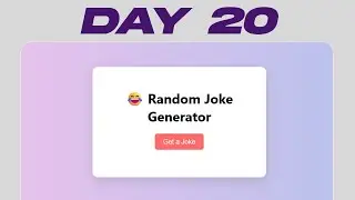 Random Joke Generator with API | JavaScript Project Day 20