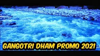 Gangotri Dham Promo 2021|Char Dham| Kar gang