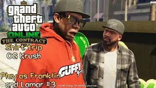 GTA Online: Play as Franklin and Lamar - The short trip #3 - OG Kush
