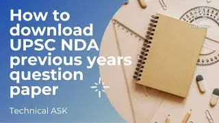 How to download UPSC NDA previous year question paper.