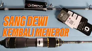 Joran Tanpa Sambungan Pasti Lebih Kuat & Lifting Power Lebih Berasa | Daido Artemis Power