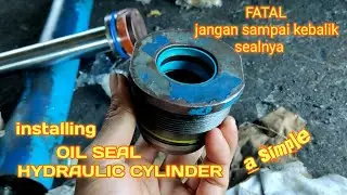 Cara Pasang SEAL HYDRAULIC CYLINDER || Hou to INSTALLING PISTON SEAL HYDRAULIC CYLINDER