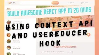 REACT WEBSITE USING CONTEXT API AND USE REDUCER HOOKS | FUNCTIONAL COMPONENT
