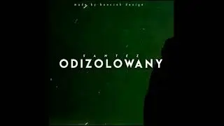 Santez - Odizolowany reupload