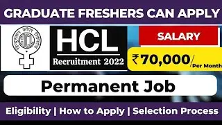 HCL Recruitment 2022 | Salary 70,000 | HCL Jobs For Freshers 2022 | Job Update 2022